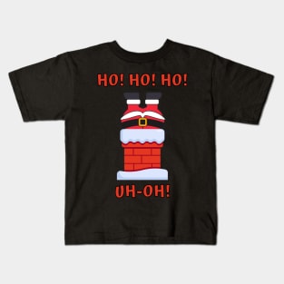 HO! HO! HO! - UH-OH! Kids T-Shirt